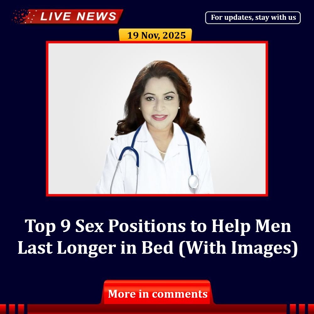 Top 9 Sex Positions to Help Men Last Longer in Bed (With Images)
