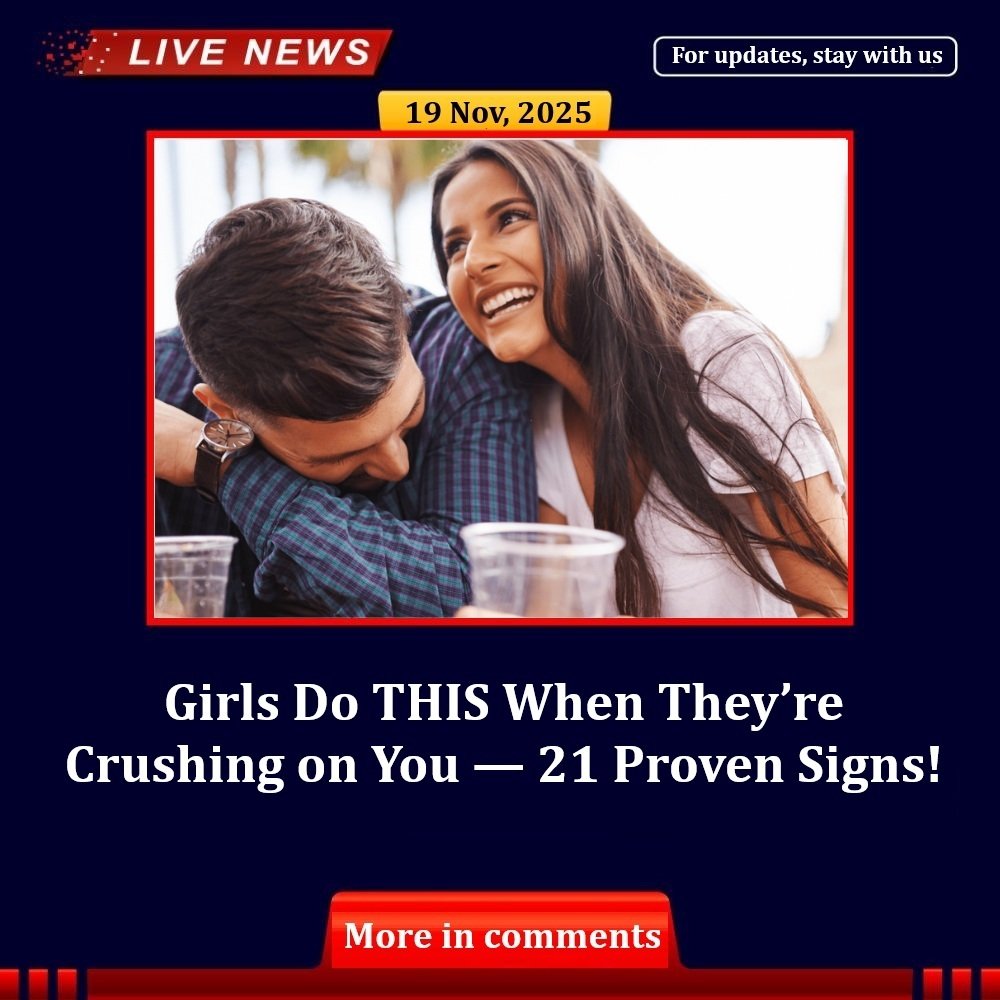 Girls Do THIS When They’re Crushing on You — 21 Proven Signs!